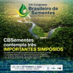 XXI Congresso Brasileiro de Sementes inclui tres importantes simposios na