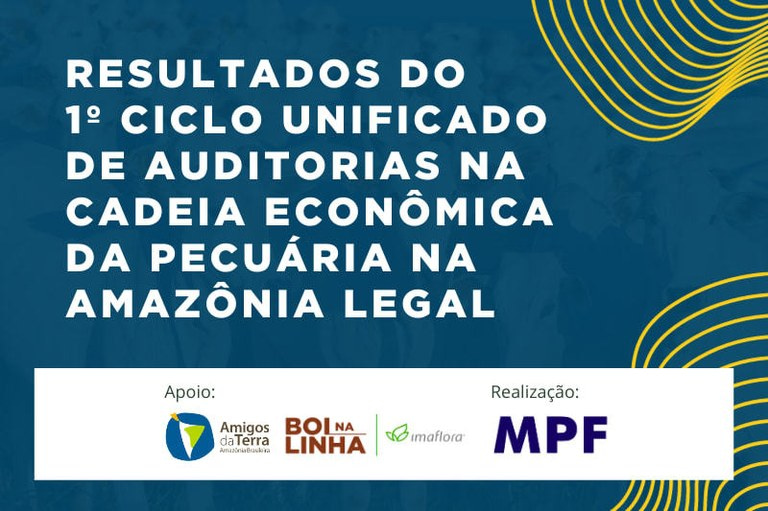 resultados do 1º ciclo unificado de auditorias serão divulgados em 26 de outubro — Procuradoria da República no Pará